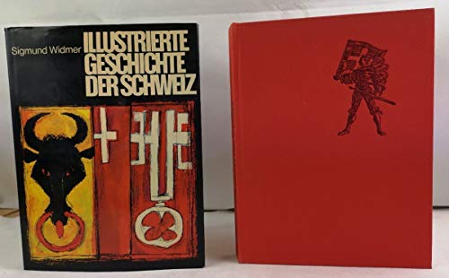 Beispielbild fr Illustrierte Geschichte der Schweiz zum Verkauf von Buchfink Das fahrende Antiquariat