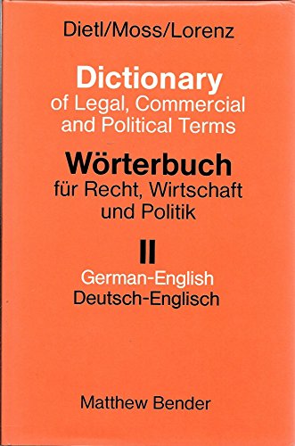 Beispielbild fr Wrterbuch fr Recht, Wirtschaft und Politik mit Kommentaren in deutscher und englischer Sprache Teil 2 deutsch - englisch zum Verkauf von medimops