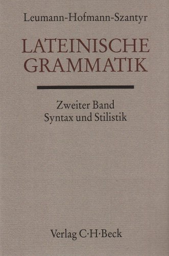 9783406013478: Handbuch der Altertumswissenschaft Lateinische Grammatik. Tl.2