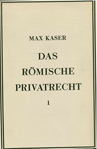 Das roemische Privatrecht. Abschn.1 - Max Kaser