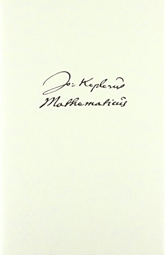 Bibliographia Kepleriana; ein Fuhrer durch das gedruckte Schrifttum von Johannes Kepler. Im Auftrag der Bayerischen Akademie der Wissenschaften unter Mitarbeit von Ludwig Rothenfelder hrsg. von Max Caspar. . . . Martha List. - [KEPLER, Johannes] Max CASPAR.