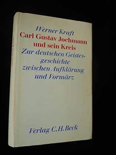9783406019838: Carl Gustav Jochmann und sein Kreis