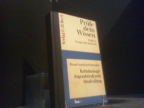 9783406020810: Kriminologie, Jugendstrafrecht, Strafvollzug (Prüfe dein Wissen) (German Edition)
