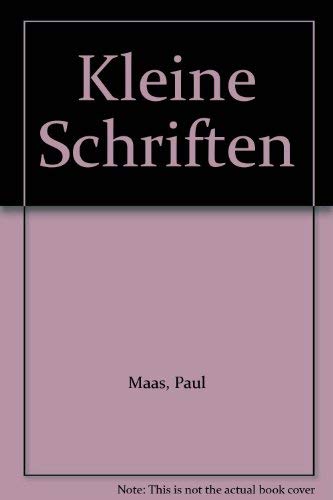 Kleine Schriften. Hrsg. von Wolfgang Buchwald.
