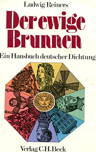 Beispielbild fr Der ewige Brunnen. Ein Hausbuch deutscher Dichtung. zum Verkauf von medimops