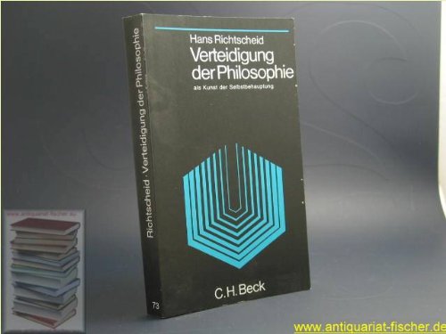 Beispielbild fr Verteidigung der Philosophie als Kunst der Selbstbehauptung. zum Verkauf von Versandantiquariat Felix Mcke