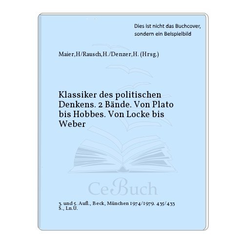 Beispielbild fr Klassiker des politischen Denkens. Band 1, Von Plato bis Hobbes zum Verkauf von Versandantiquariat Felix Mcke