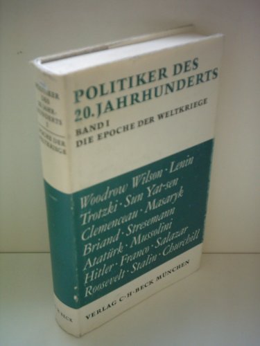 Politiker des 20. Jahrhunderts in 2 Bänden. Band 1: Die Epoche der Weltkriege. / Band 2: Die geteilte Welt. - Hocevar, Rolf K.
