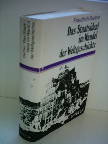 Stock image for Das Staatsideal im Wandel der Weltgeschichte for sale by mneme