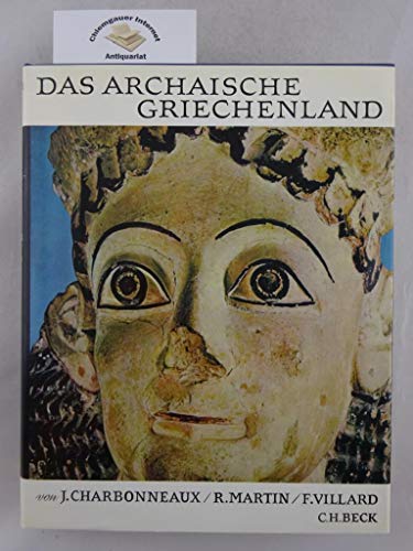 Stock image for Das archaische Griechenland 620-480 v.Chr. for sale by medimops