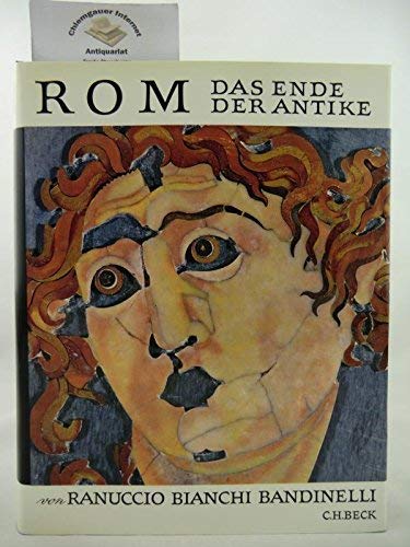 Stock image for Rom. Das Ende der Antike - Universum der Kunst for sale by medimops