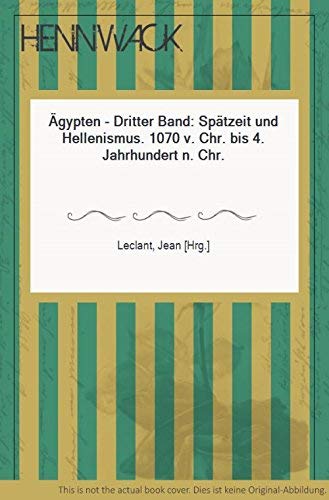 Universum der Kunst, Ã„gypten, Tl.3 (Bd.28) (9783406030284) by Malraux, Andre; Duval, Paul-Marie; Leclant, Jean