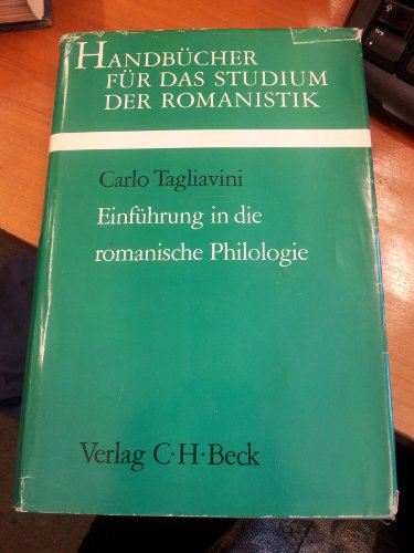 Einführung in die romanische Philologie [Gebundene Ausgabe] von Carlo Tagliavini (Autor) - Carlo Tagliavini (Autor)