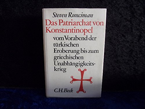 Beispielbild fr Das Patriarchat von Konstantinopel zum Verkauf von medimops