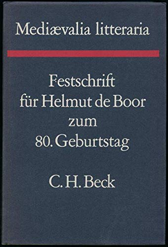 Beispielbild fr Mediaevalia Litteraria - Festschrift fr Helmut de Boor zum 80. Geburtstag - Mit 20 Abbildungen auf Tafeln zum Verkauf von Bernhard Kiewel Rare Books