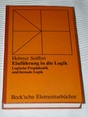 Imagen de archivo de Einfhrung in die Logik. Logische Propdeutik und formale Logik a la venta por medimops