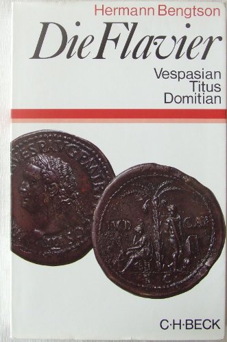Beispielbild fr Die Flavier Vespasian Titus Domitian zum Verkauf von Bernhard Kiewel Rare Books