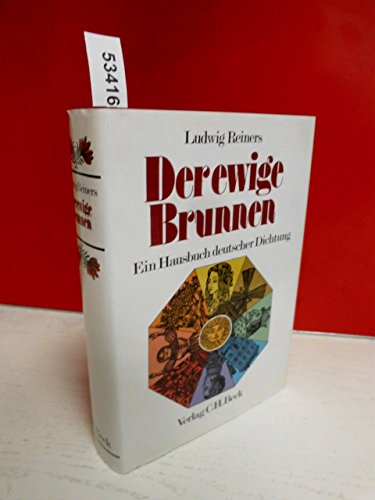 Imagen de archivo de Der ewige Brunnen. Ein Hausbuch deutscher Dichtung. (German Edition) a la venta por HPB-Emerald