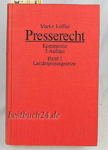 Die Landespressegesetze der Bundesrepublik Deutschland mit Textanhang. Bd. I : Bd. I