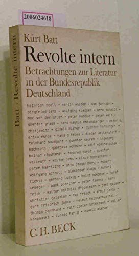 Beispielbild fr Revolte intern - Betrachtungen zur Literatur in der Bundesrepublik eutschland zum Verkauf von Der Ziegelbrenner - Medienversand