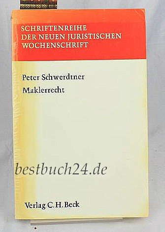 9783406046780: Maklerrecht (Schriftenreihe der Neuen juristischen Wochenschrift ; Heft 18) (German Edition)