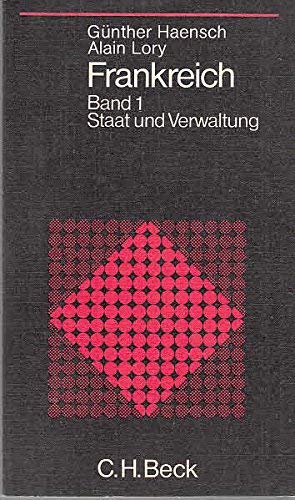 Beispielbild fr Frankreich Band 1 Staat und Verwaltugen. Beck sche Schwarze Reihe 148. zum Verkauf von Kepler-Buchversand Huong Bach