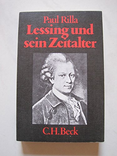 Lessing und sein Zeitalter. Paul Rilla / Beck'sche schwarze Reihe ; Bd. 150 - Rilla, Paul (Verfasser)