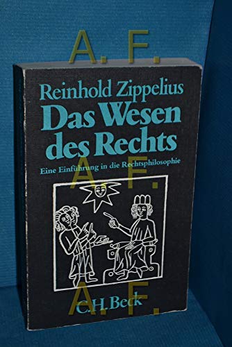 Stock image for Das Wesen des Rechts. Eine Einfhrung in die Rechtsphilosophie for sale by Bernhard Kiewel Rare Books