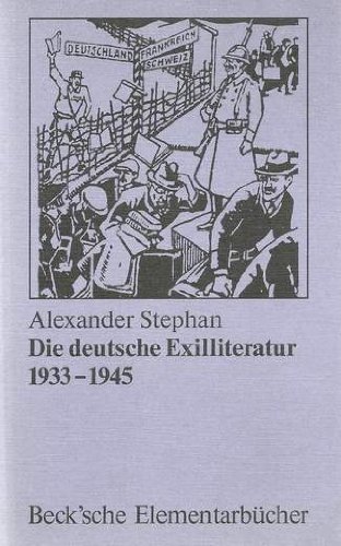 Beispielbild fr Die deutsche Exilliteratur 1933-1945: E. Einf (Beck'sche Elementarbucher) (German Edition) zum Verkauf von Better World Books