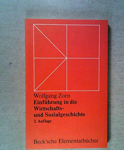 Stock image for Einfhrung in die Wirtschafts- und Sozialgeschichte for sale by Antiquariat Walter Nowak