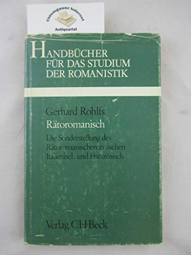 Imagen de archivo de Rtoromanisch: Die Sonderstellung Des Rtoromanischen Zwischen Italienisch Und Franzsisch a la venta por Anybook.com