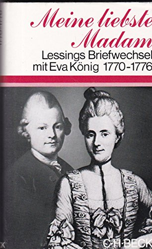 Beispielbild fr Meine liebste Madam: Gotthold Ephraim Lessings Briefwechsel mit Eva Knig, 17701776 (Becksche Sonderausgaben) zum Verkauf von Ammareal