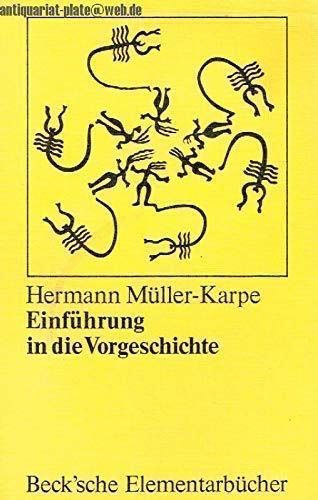 9783406057526: Einfhrung in die Vorgeschichte. Beck'sche Elementarbcher (Livre en allemand)