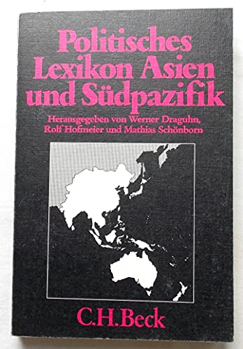 Beispielbild für Politisches Lexikon Asien und Südpazifik. zum Verkauf von Versandantiquariat Harald Gross