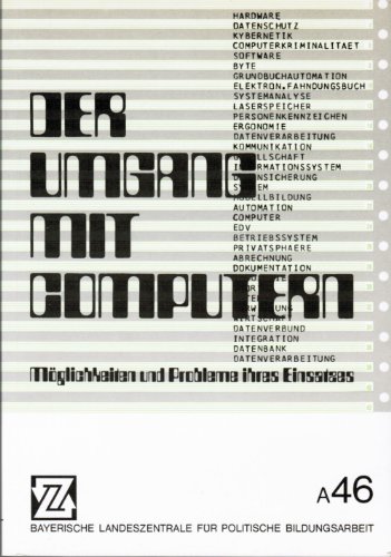 9783406061080: Der Umgang mit Computern. Mglichkeiten und Probleme ihres Einsatzes - Geiger, Hansjrg / Schneider, Jochen