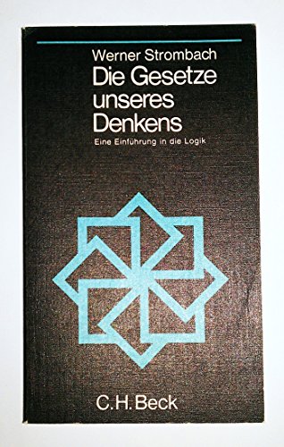 Stock image for Die Gesetze unseres Denkens. Eine Einfhrung in die Logik. for sale by ABC Versand e.K.