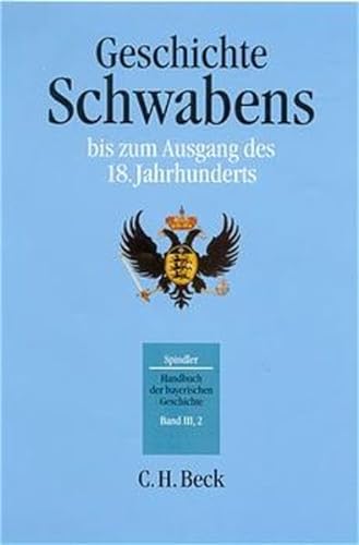 SLIA R Handbuch der bayerischen Geschichte. Hrsg. von M. Spindler. Mischauflage. 4 Bde. in 6 (von 7). - BegrÃ¼ndet von Max Spindler. Herausgegeben von Andreas Kraus