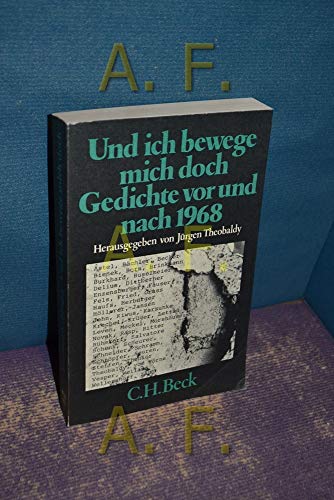 Stock image for Und ich bewege mich doch: Gedichte vor u. nach 1968 (Beck'sche schwarze Reihe ; Bd. 157) (German Edition) for sale by Midtown Scholar Bookstore