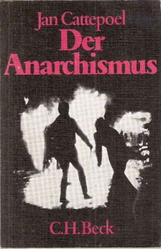 Stock image for Der Anarchismus : Gestalten, Geschichte, Probleme. Beck`sche schwarze Reihe Band 186. for sale by Antiquariat KAMAS