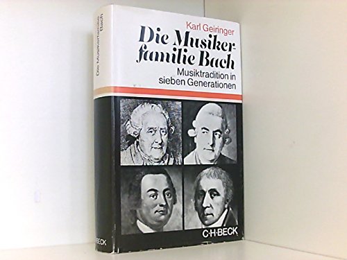 9783406069857: Die Musikerfamilie Bach: Musiktradition in sieben Generationen