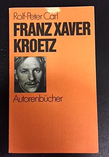 Beispielbild fr Franz Xaver Kroetz (Autorenbcher) zum Verkauf von Anybook.com