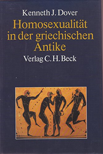 9783406073748: Homosexualität in der griechischen Antike.