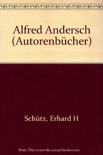 Imagen de archivo de Alfred Andersch (Autorenbuecher) a la venta por German Book Center N.A. Inc.