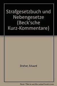 9783406079177: Strafgesetzbuch und Nebengesetze - Dreher, Eduard