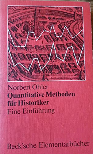 Stock image for Quantitative Methoden Fu r Historiker Eine Einfu hrung (German Edition) for sale by The Second Reader Bookshop