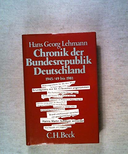 Beispielbild fr Chronik der Bundesrepublik Deutschland 1945/49 bis 1981 zum Verkauf von Bernhard Kiewel Rare Books
