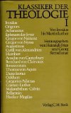 Klassiker der Theologie I. Von Irenäus bis Martin Luther. - Fries, Heinrich (Hrsg.) und Georg (Hrsg.) Kretschmar