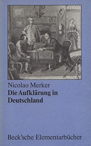 Stock image for Die Aufklrung in Deutschland. for sale by Antiquariat Kai Gro