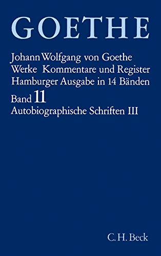 9783406084911: Goethe Werke Bd. 11: Autobiographische Schriften III: Italienische Reise