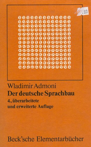 Beispielbild fr Der deutsche Sprachbau zum Verkauf von Antiquariat Walter Nowak